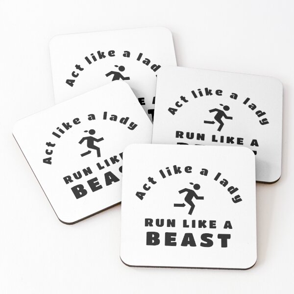 Item preview, Act like a lady run like a beast designed and sold by TheGreenGoat.