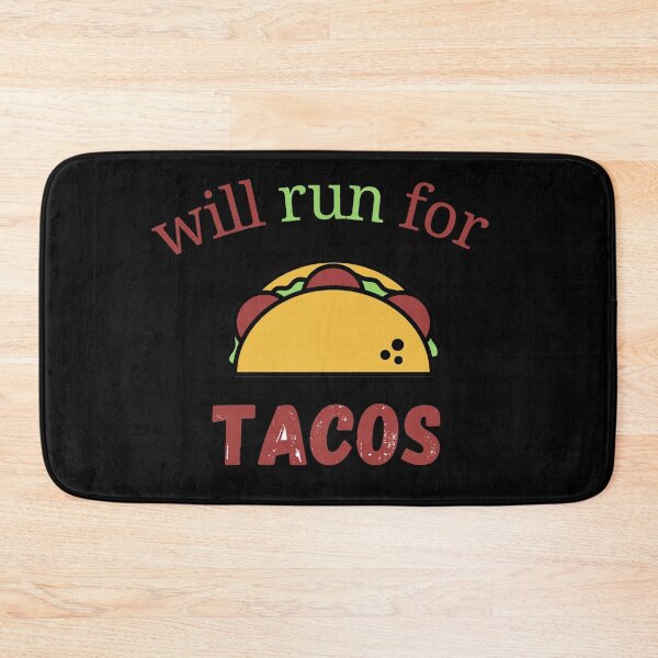 Item preview, Will Run For Tacos designed and sold by The Full Cart.