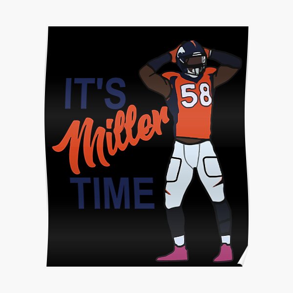 Von Miller _Its Miller Time_ Denver Broncos Kids T-Shirt for Sale by  LittleNestedOwl