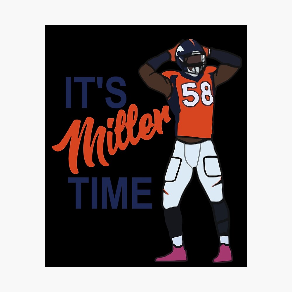 Von Miller _Its Miller Time_ Denver Broncos Kids T-Shirt for Sale by  LittleNestedOwl