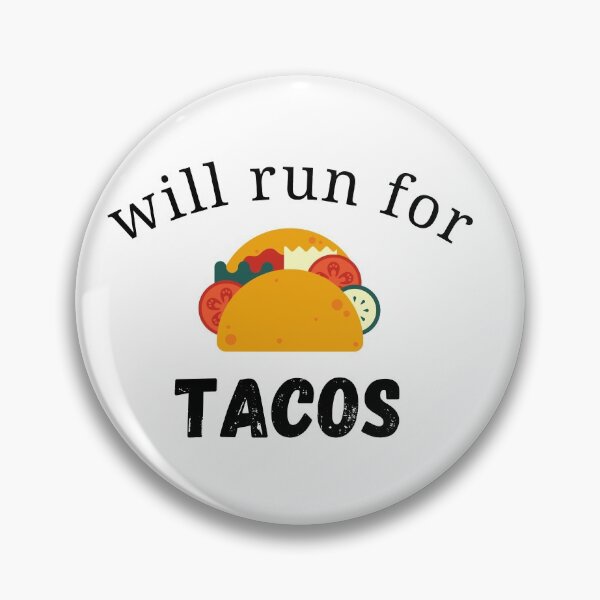 Item preview, Will Run For Tacos designed and sold by The Full Cart.