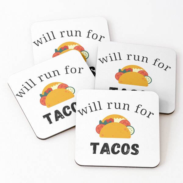 Item preview, Will Run For Tacos designed and sold by The Full Cart.