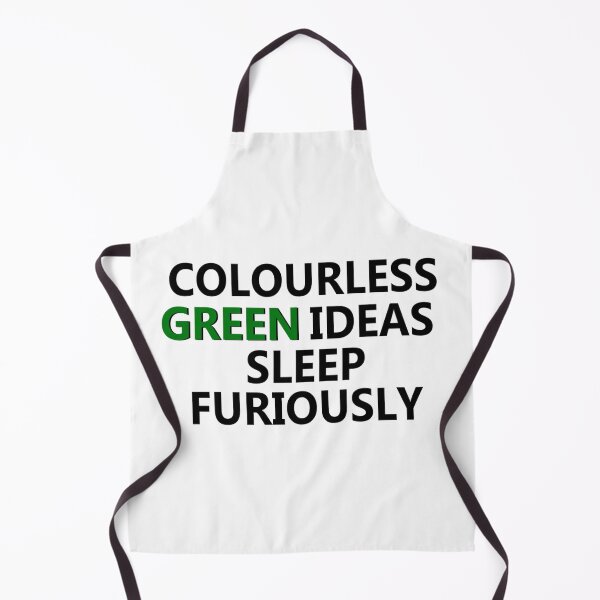 Item preview, Colourless Green Ideas Sleep Furiously (text) designed and sold by EventideDesigns.
