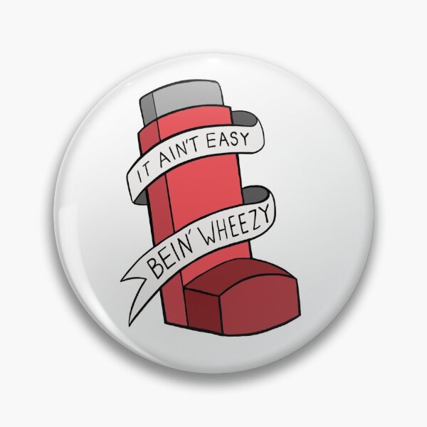 Item preview, It ain't easy bein' wheezy (Red) Asthma designed and sold by BaconPancakes21.
