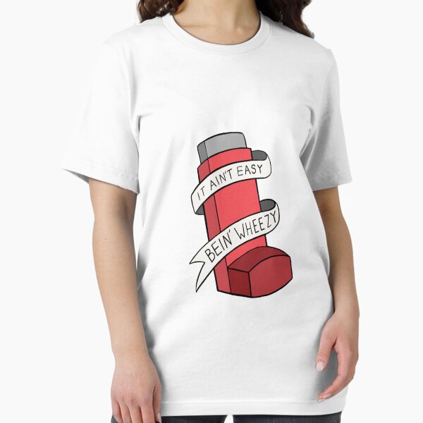 Item preview, It ain't easy bein' wheezy (Red) Asthma designed and sold by BaconPancakes21.
