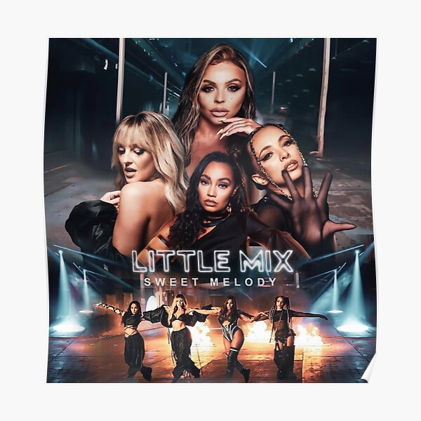 Little Mix Sweet Melody Poster By Voga12 Redbubble