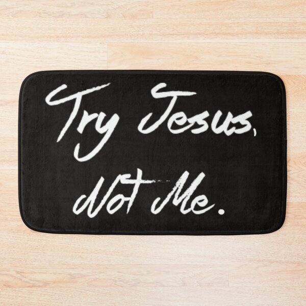 Item preview, Try Jesus designed and sold by Knottygirl.