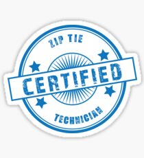 Certified Zip Tie Technician Sticker