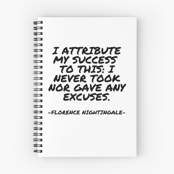 Item preview, Florence Nightingale - I attribute my success to this: I never took nor gave any excuses. designed and sold by appleofyoureye.