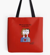 Why do we merge when we fall in love? Tote Bag