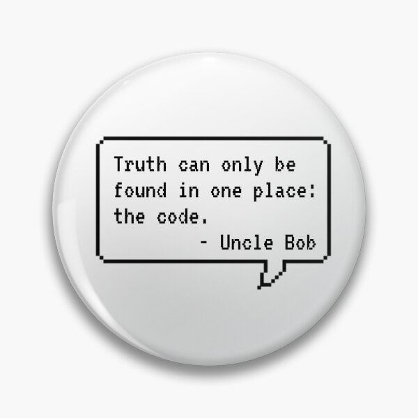 Item preview, Uncle Bob Quote - Code is Truth designed and sold by dev-tats.
