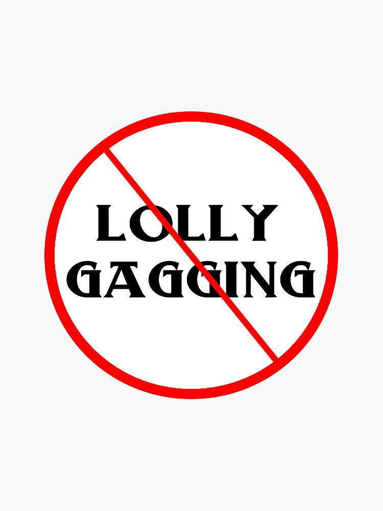 Lollygagging Stickers for Sale