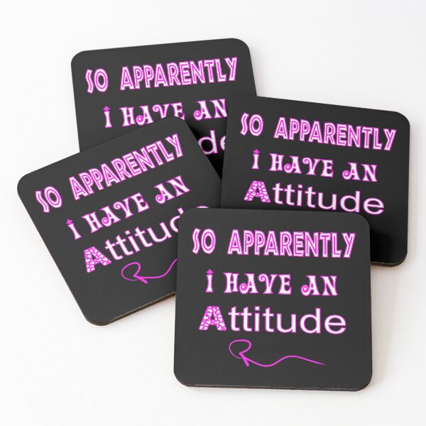 Item preview,   SO APPARENTLY I HAVE AN ATTITUDE FUNNY SARCASTIC designed and sold by Ralek.