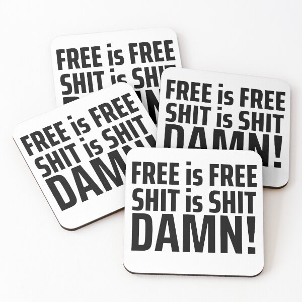 Item preview, Bad translation free is free shit is shit damn! designed and sold by promisesarelies.