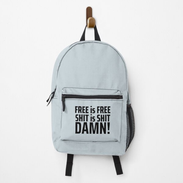 Item preview, Bad translation free is free shit is shit damn! designed and sold by promisesarelies.