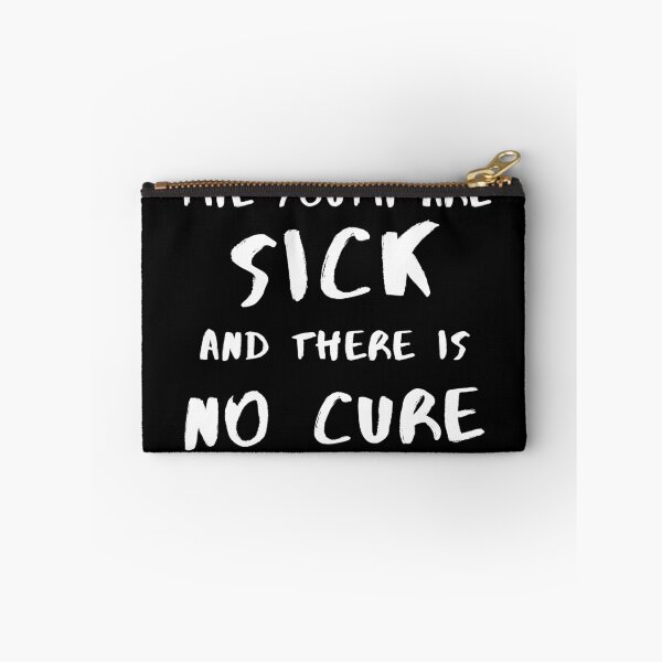 Item preview, The youth are sick and there is no cure designed and sold by stuff-n-stuff.
