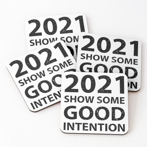 Item preview, Funny 2021 Show Good Intention designed and sold by arrowroses.