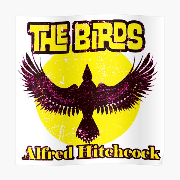 Alfred Hitchcock The Birds Posters Redbubble