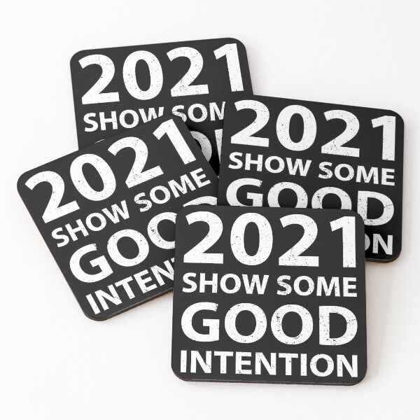 Item preview, Funny 2021 Show Good Intention designed and sold by arrowroses.