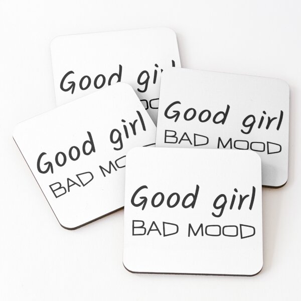 Item preview, Good girl bad mood Funny Quotes designed and sold by Tanja Dianova.