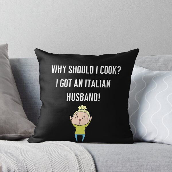 Item preview, Why should I cook? I got an Italian husband (2) designed and sold by dolcevitateam.