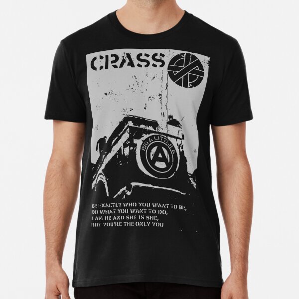 Crass - I am he and she is she but you are the only you - do exactly what you want to do - anarchist Premium T-Shirt