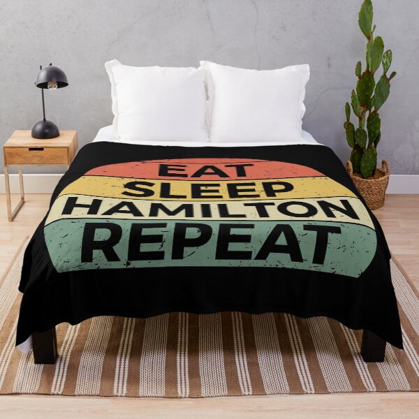 Item preview, Eat Sleep Hamilton Repeat I designed and sold by Lemon Pepper.