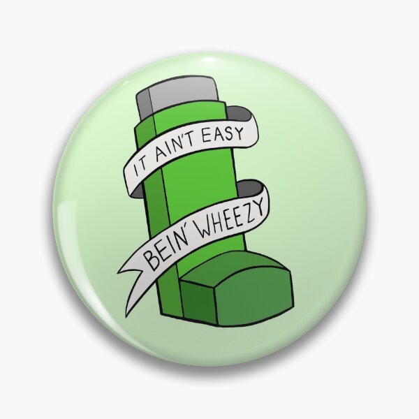 Item preview, It ain't easy bein' wheezy (Green) Asthma designed and sold by BaconPancakes21.