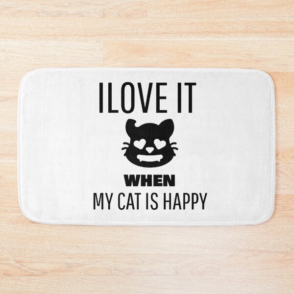 Item preview, I Love It When My Cat happy  designed and sold by ibrastore.