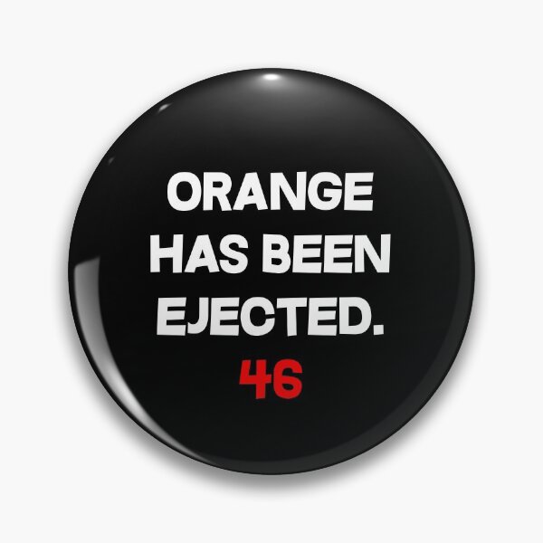 Item preview, Orange Has Been Ejected. 46 designed and sold by dacdibac.