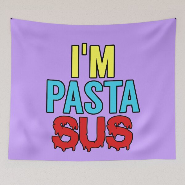 Item preview, I'm PASTA SUS designed and sold by BubbleCrumbs.