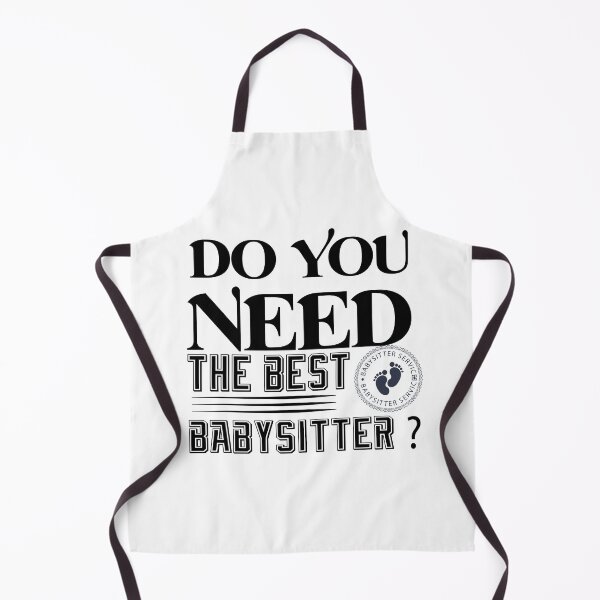 Item preview, DO YOU NEED THE BEST BABYSITTER? designed and sold by Castore design.