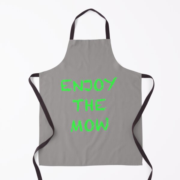 Item preview, Enjoy The Mow designed and sold by TheCrazyCaptain.