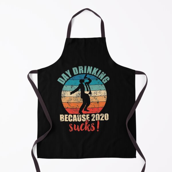 Item preview, Day drinking because 2020 sucks! designed and sold by mermaidselina.