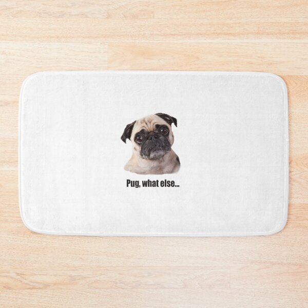 Item preview, Pug, what else ... designed and sold by tuneoperator.