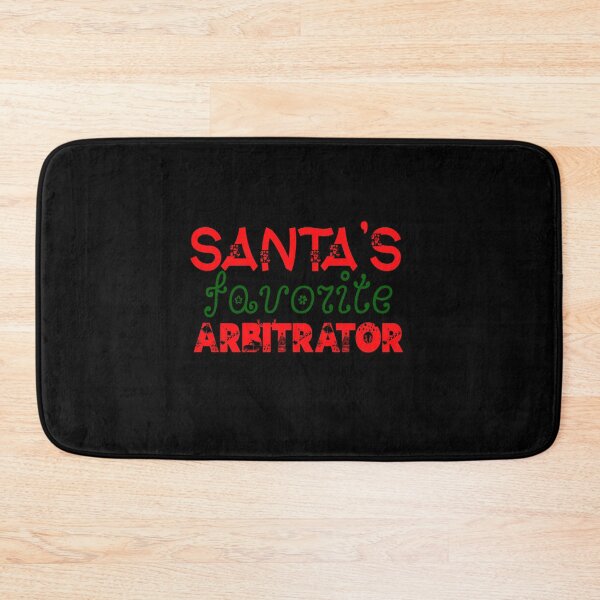 Item preview, Santa's Favorite Arbitrator   designed and sold by JaneApril.