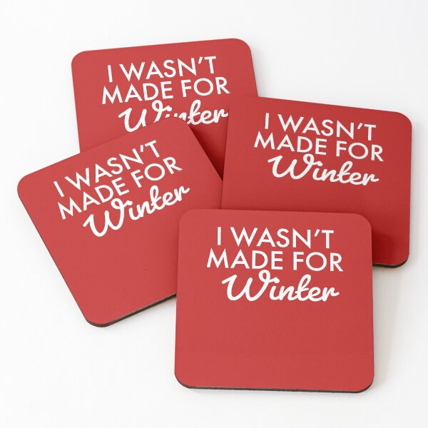 Item preview, I wasn't made for winter designed and sold by Redchilly.