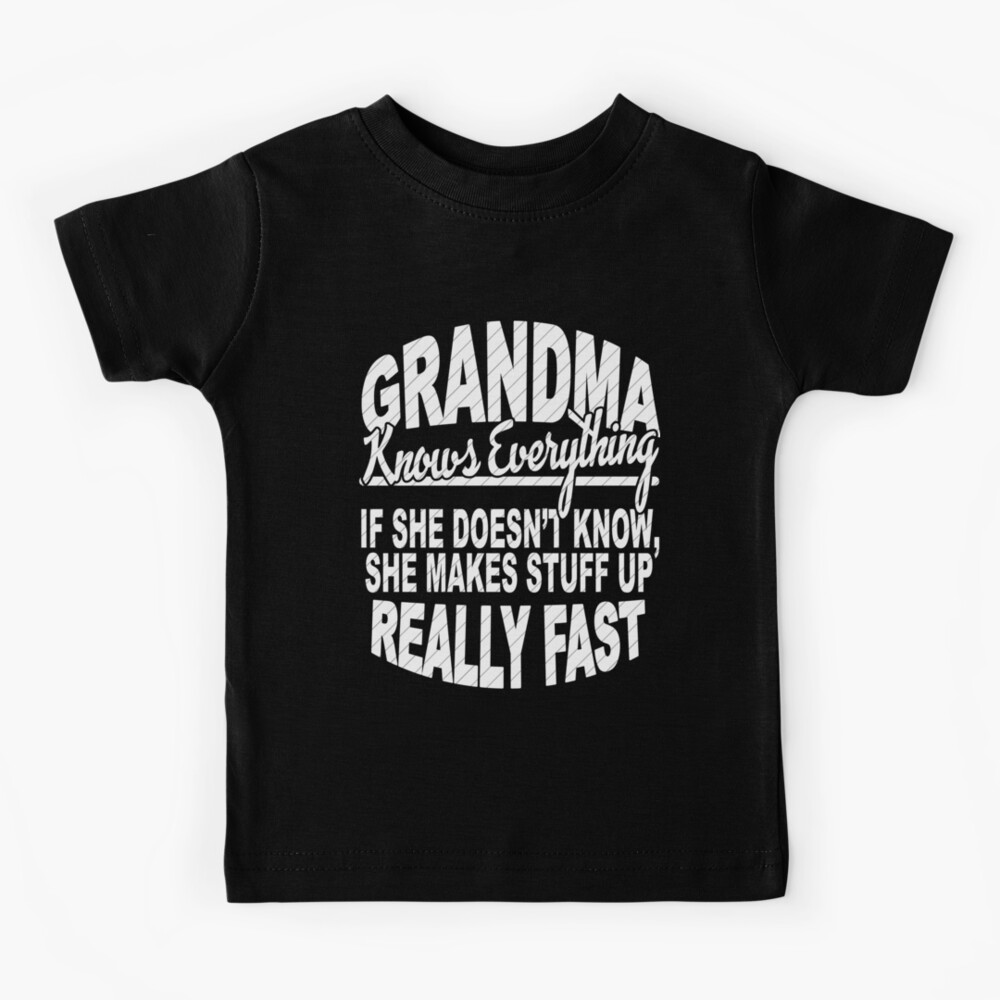 t shirt grandma knows everything