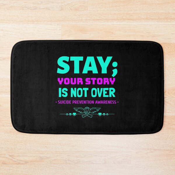 Item preview, Stay ; Your Story Is Not Over Suicide Prevention Awareness designed and sold by jacks-tees.