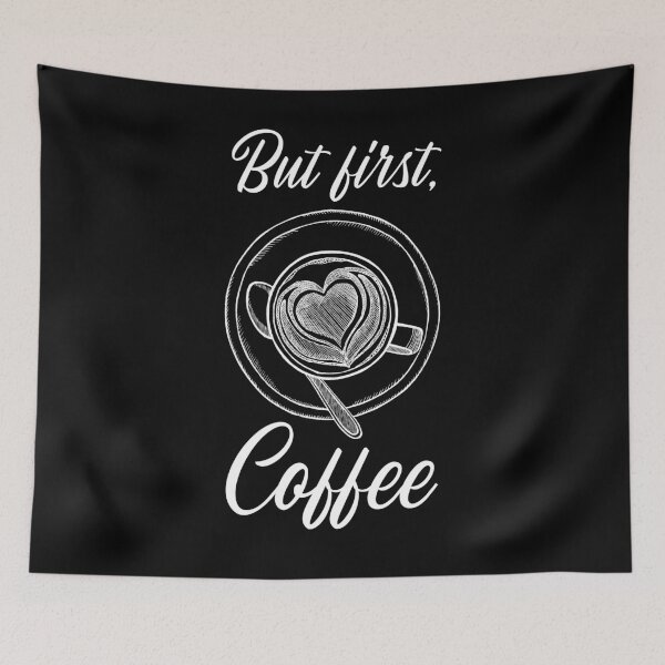 Item preview, But First Coffee CoffeeLover Funny Coffee Design designed and sold by FP-POD.