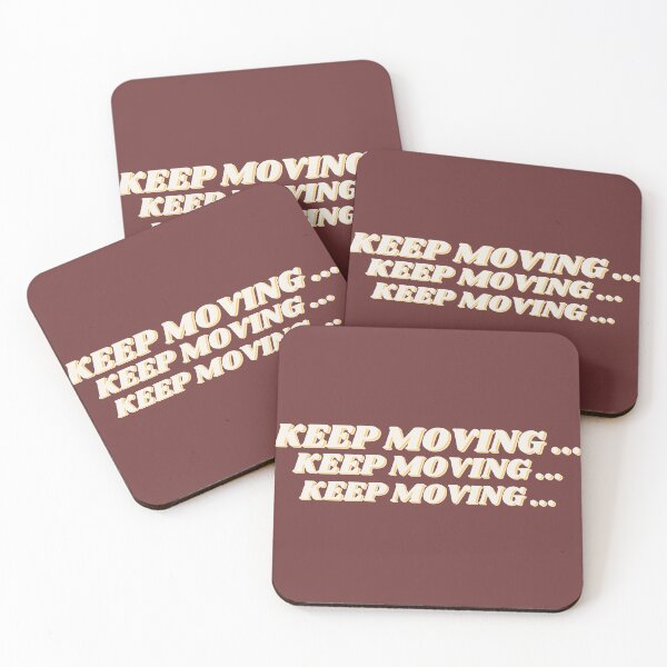 Item preview, Keep Moving designed and sold by POSITIVE4EVA.