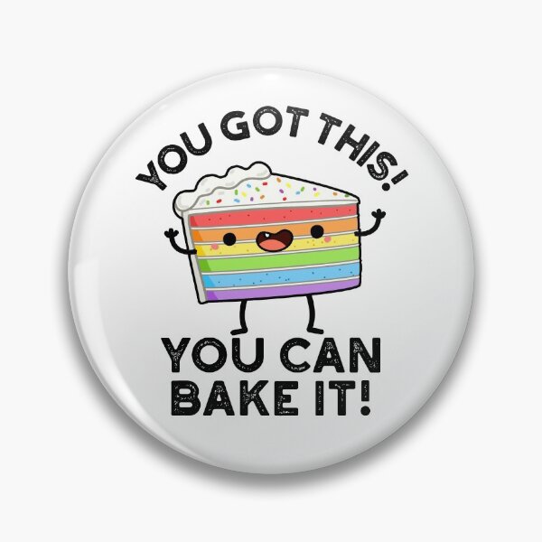 Item preview, You Got This You Can Bake It Positive Cake Puns  designed and sold by punnybone.