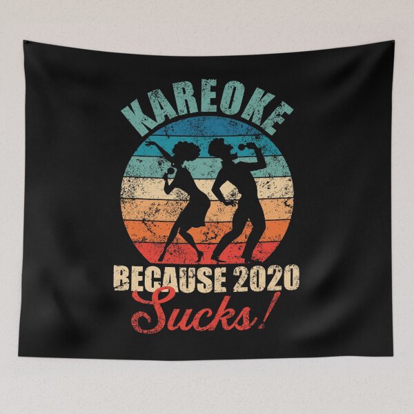 Item preview, Karaoke because 2020 sucks! designed and sold by mermaidselina.