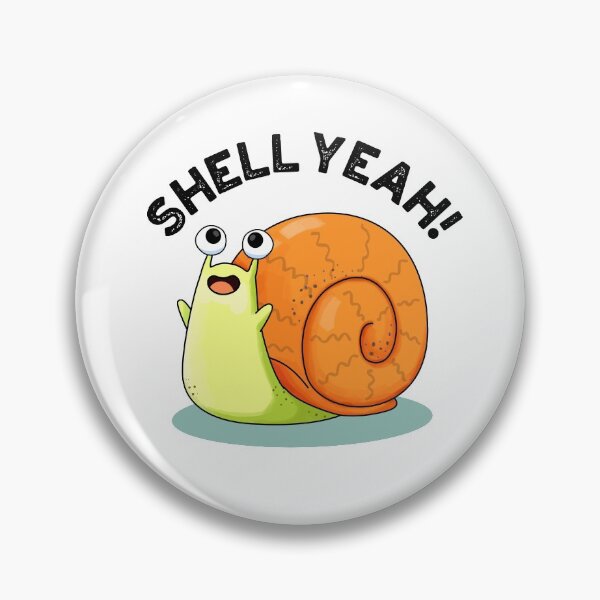 Item preview, Funny Snail Puns - Shell Yeah designed and sold by punnybone.
