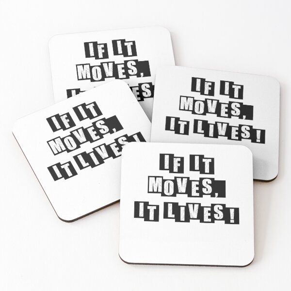Item preview, If It Moves, It Lives - white designed and sold by BusyMonkeys.