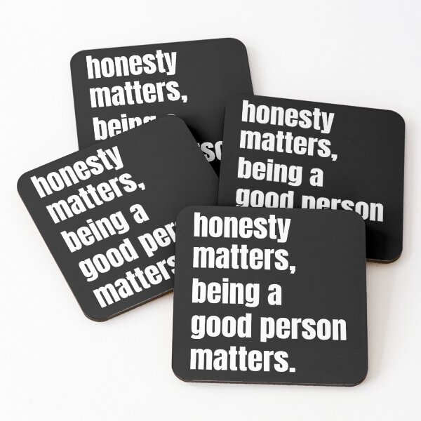 Item preview, Honesty matters, being a decent person matters. designed and sold by JellyBeenzz.
