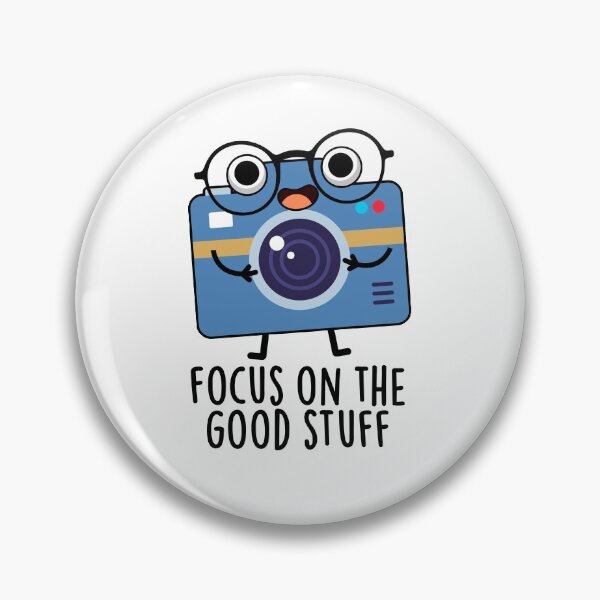 Item preview, Focus On The Good Stuff Positive Camera Puns  designed and sold by punnybone.