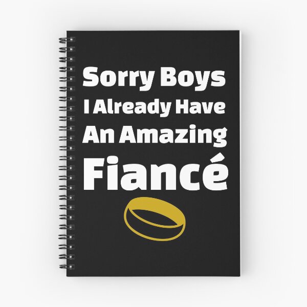 Item preview, Sorry Boys I Already Have An Amazing Fiancé - Ring Edition designed and sold by DiceNLDesigns.