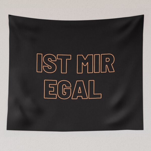 Item preview, Ist Mir Egal designed and sold by Delicarte.