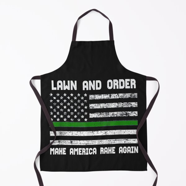 Item preview, Lawn and Order Make America Rake Again designed and sold by GaleBerry.